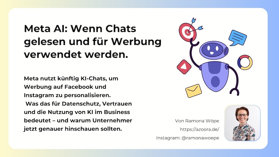 Symbolbild für Meta AI und personalisierte Werbung: ein Chatfenster mit KI-Antwort, daneben das Meta-Logo und Datenströme, die Anzeigen personalisieren. Thema: Datenschutz, KI-Marketing und Auswirkungen für Unternehmen.